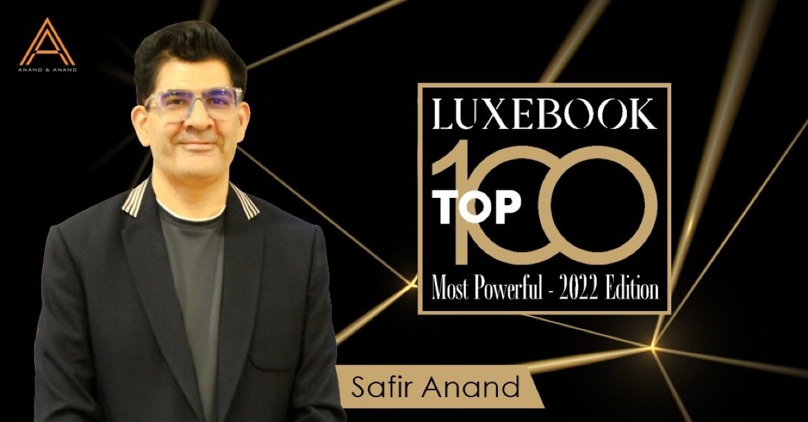 Safir Anand amongst Luxe Book’s Top 100 Most Powerful